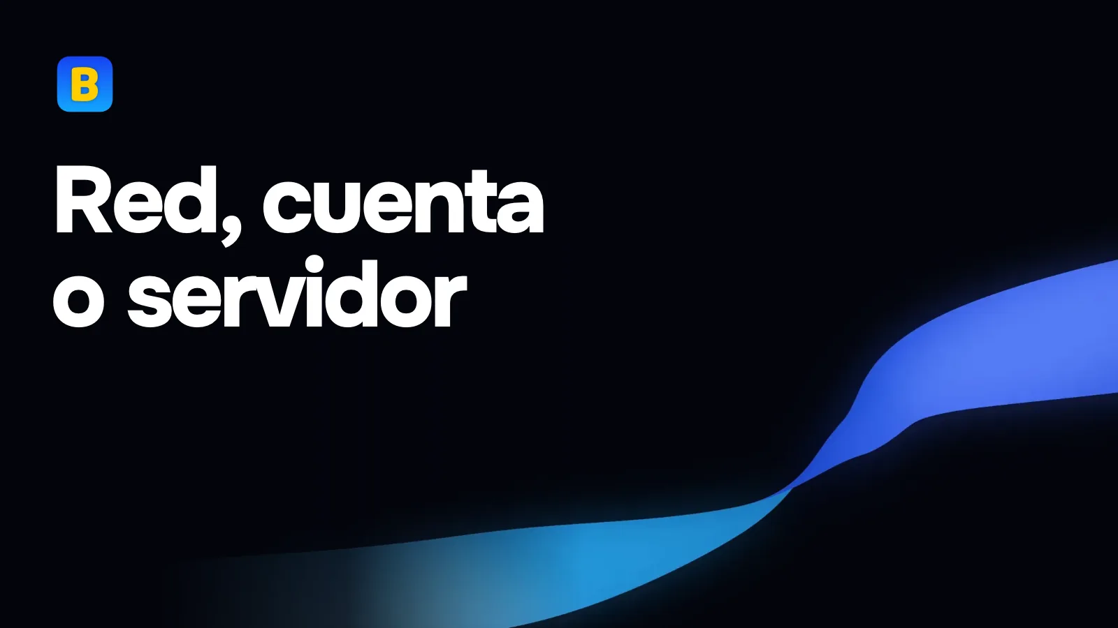 Red, cuenta o servidor