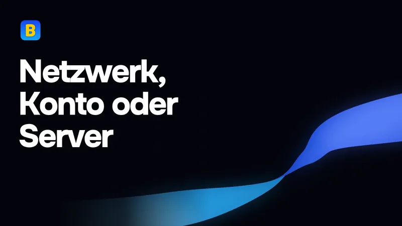 Netzwerk, Konto oder Server